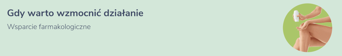 Gdy warto wzmocnić działanie