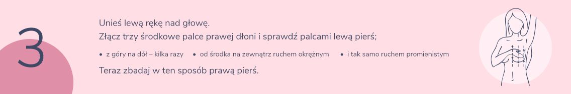 Samobadanie piersi. Krok 3 - sprawdź palcami dokładnie lewą pierś