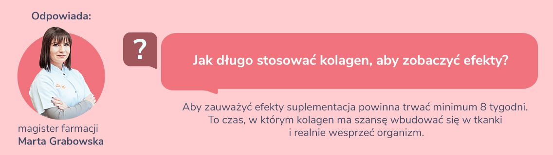 Jak długo suplementować kolagen, aby zobaczyć efekty? Odpowiada farmaceutka.