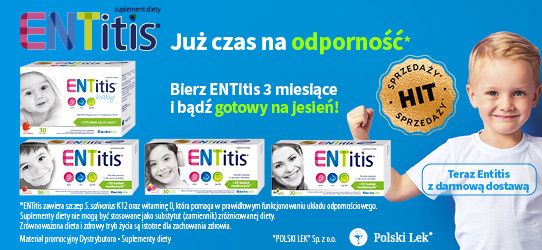 entitis już czas na odporność