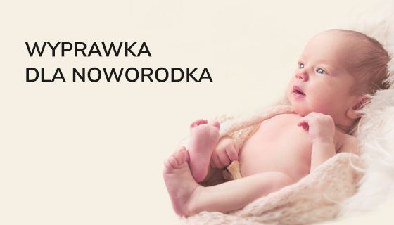 wyprawka dla noworodka