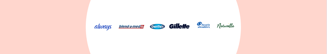 Always, Blend-a-med , DenTek, Gillette, Head & Shoulders, Naturella